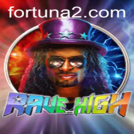 RaveHigh and 120 Bet App: A New Era of Gaming